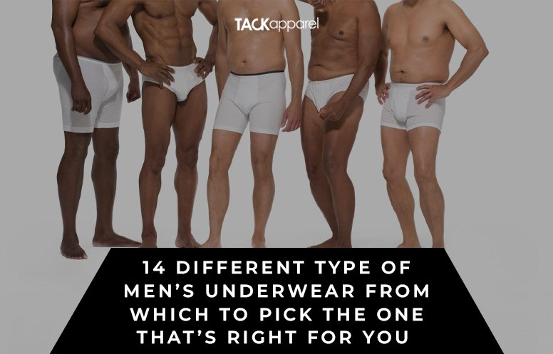 4 Types Of Underwear For Men To Know & Choose From