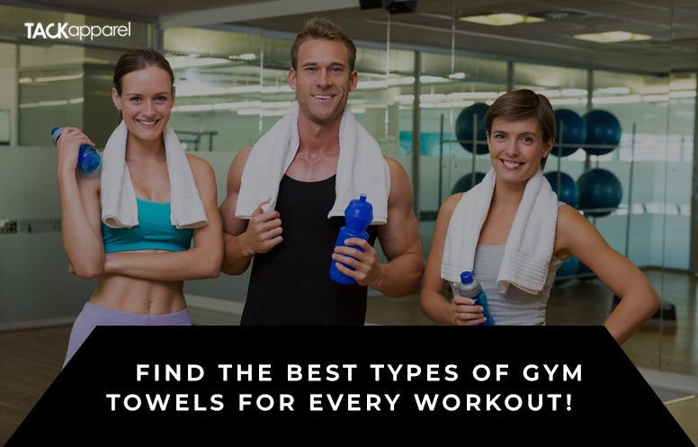 Types of Gym Towels